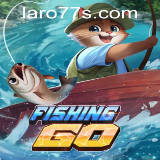 FishingGO: Exploring the Lure of Laro 77
